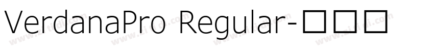 VerdanaPro Regular字体转换 VerdanaPro Regular字体转换